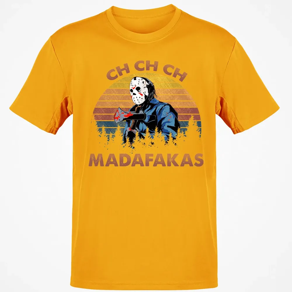 Ch Ch Ch Madafakas Classic Unisex T-Shirt - 5