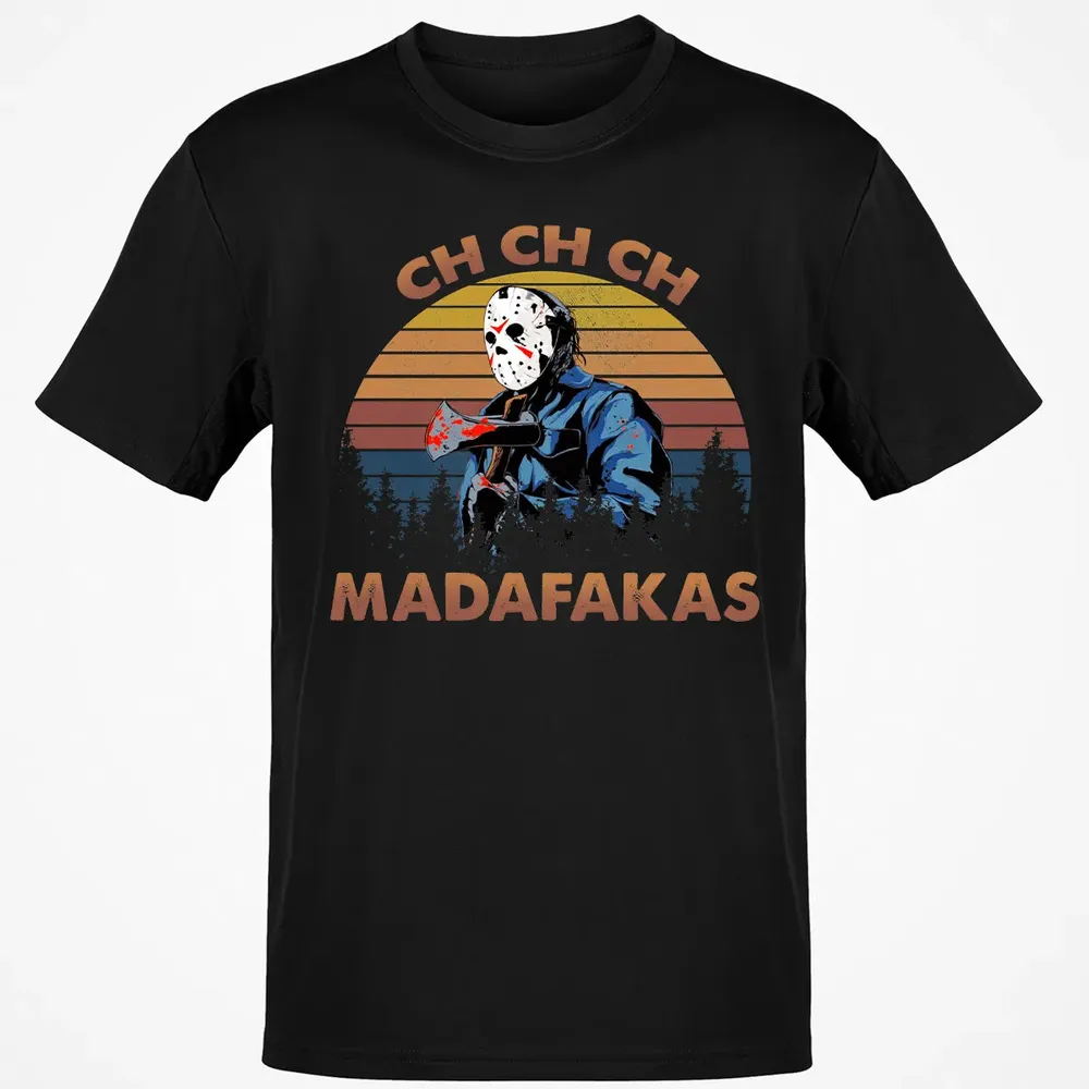 Ch Ch Ch Madafakas Classic Unisex T-Shirt - 2