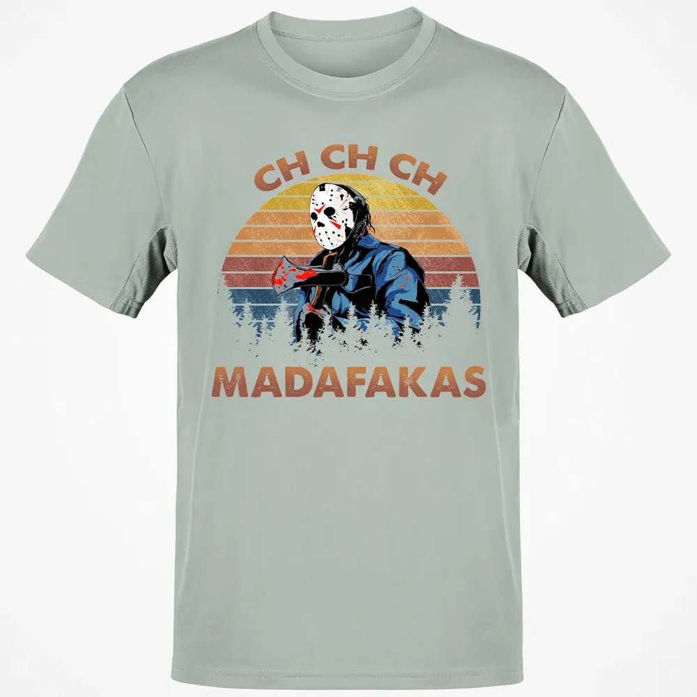 Ch Ch Ch Madafakas Classic Unisex T-Shirt - 3