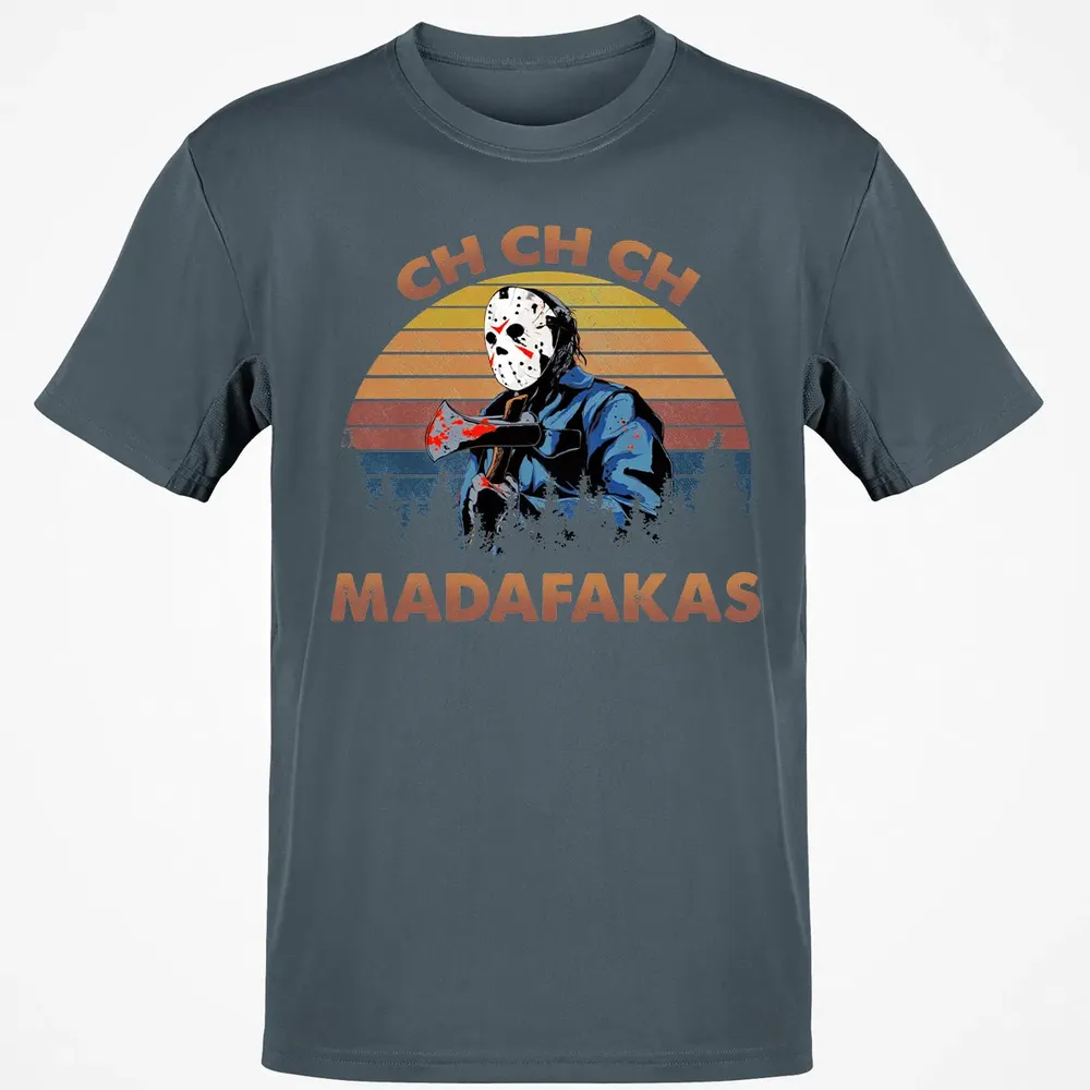 Ch Ch Ch Madafakas Classic Unisex T-Shirt - 4