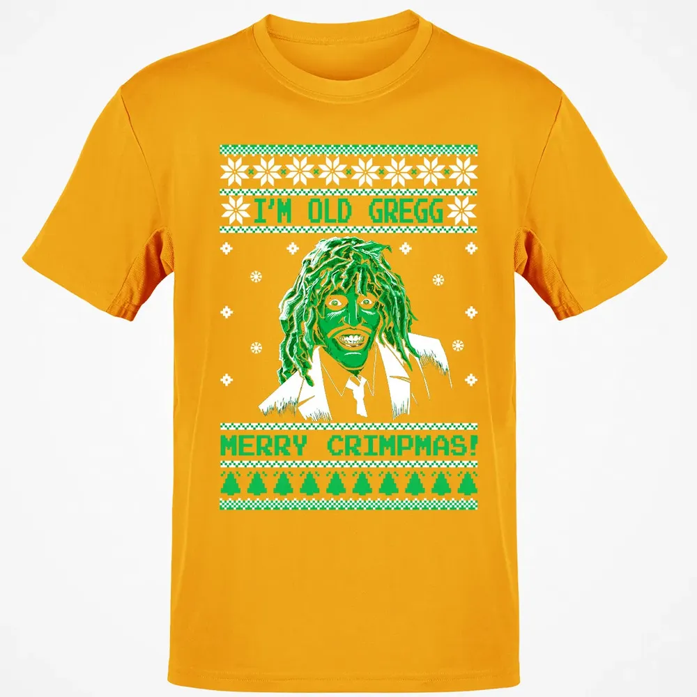 I'm Old Gregg Merry Crimpmas Classic Unisex T-Shirt - 5