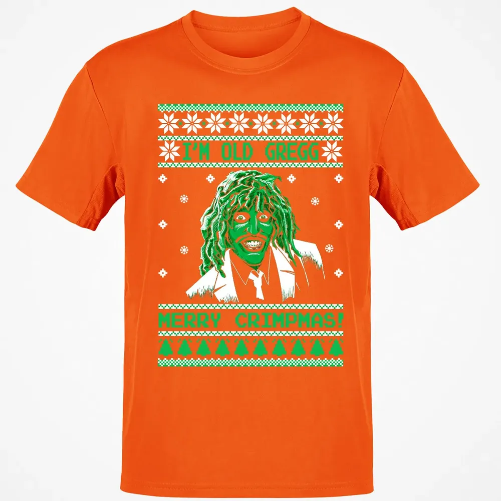 I'm Old Gregg Merry Crimpmas Classic Unisex T-Shirt - 9