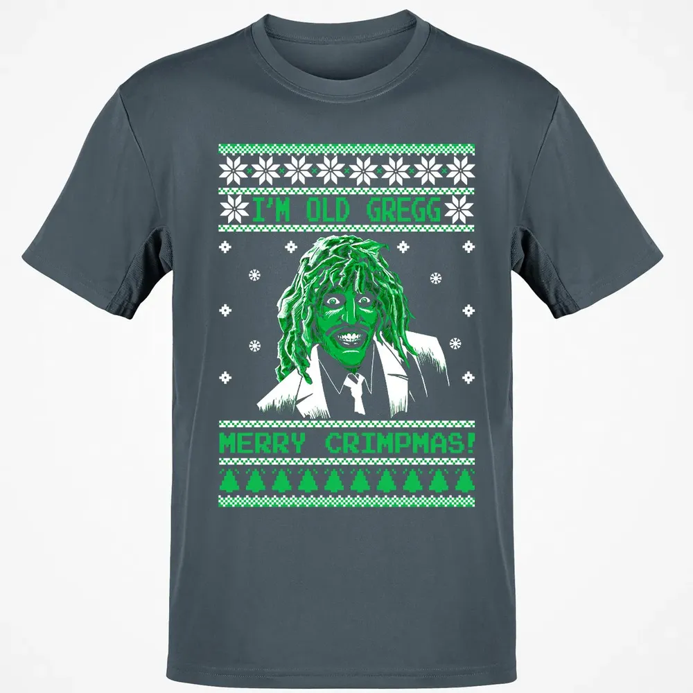 I'm Old Gregg Merry Crimpmas Classic Unisex T-Shirt - 4
