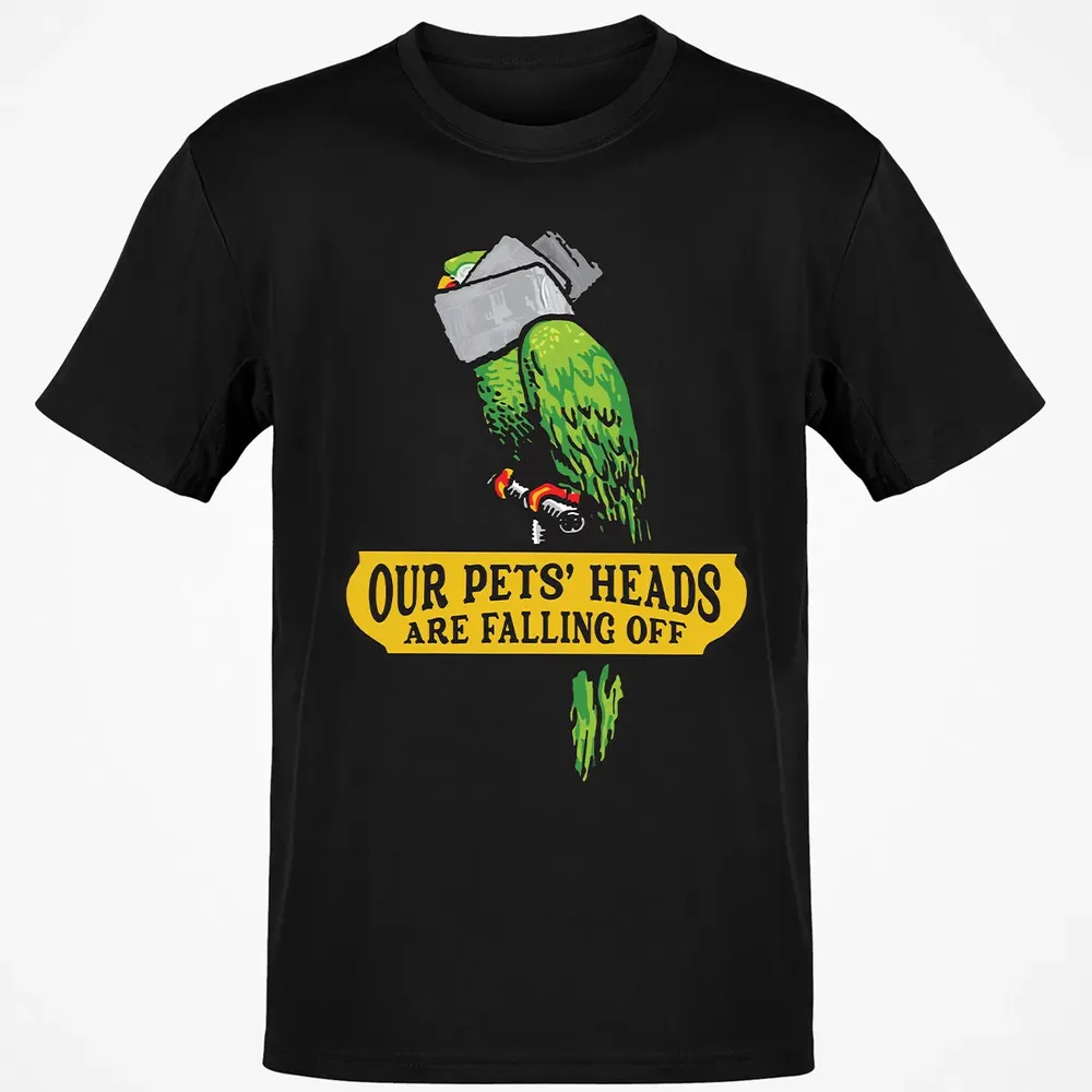 Our Pets Heads Are Falling Off Classic Unisex T-Shirt - 2