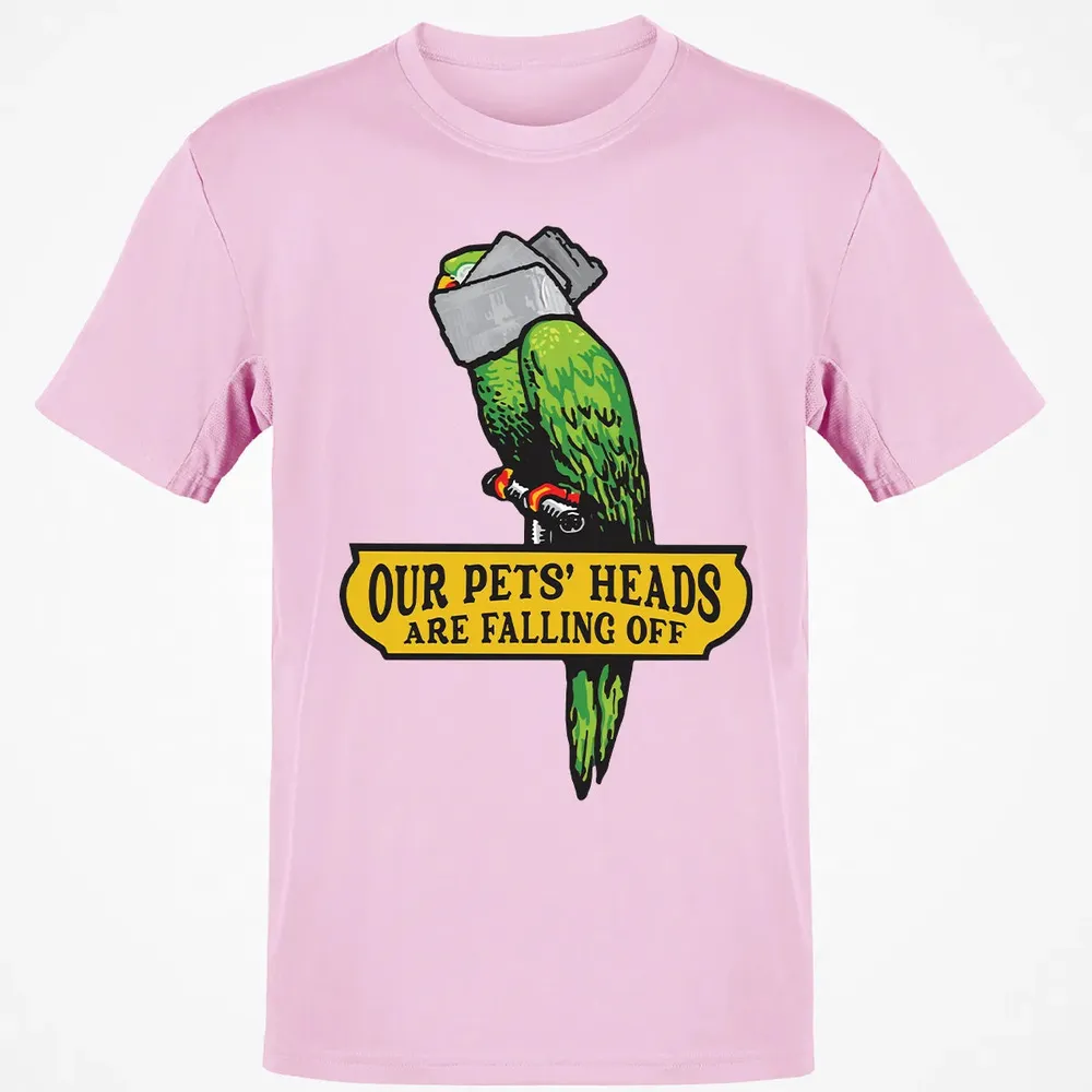 Our Pets Heads Are Falling Off Classic Unisex T-Shirt - 6