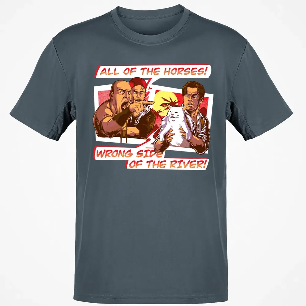 All Of The Horses! Wrong Side Of The River! Classic Unisex T-Shirt - 4