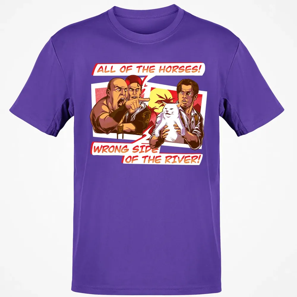 All Of The Horses! Wrong Side Of The River! Classic Unisex T-Shirt - 10