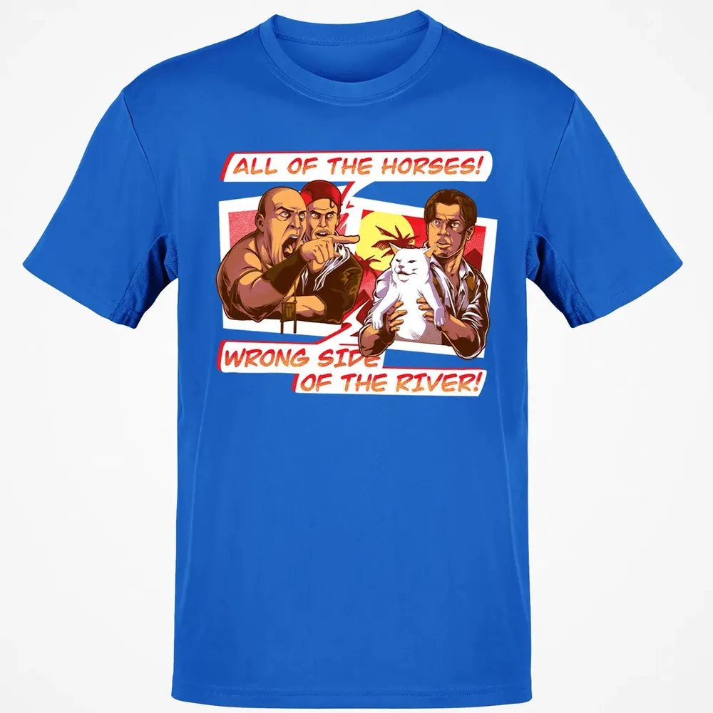 All Of The Horses! Wrong Side Of The River! Classic Unisex T-Shirt - 12