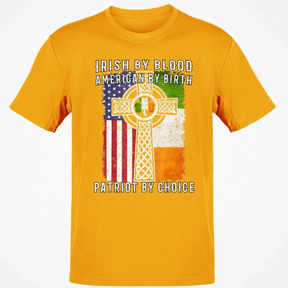 Irish By Blood American By Birth Patriot By Choice Classic Unisex T-Shirt - 5