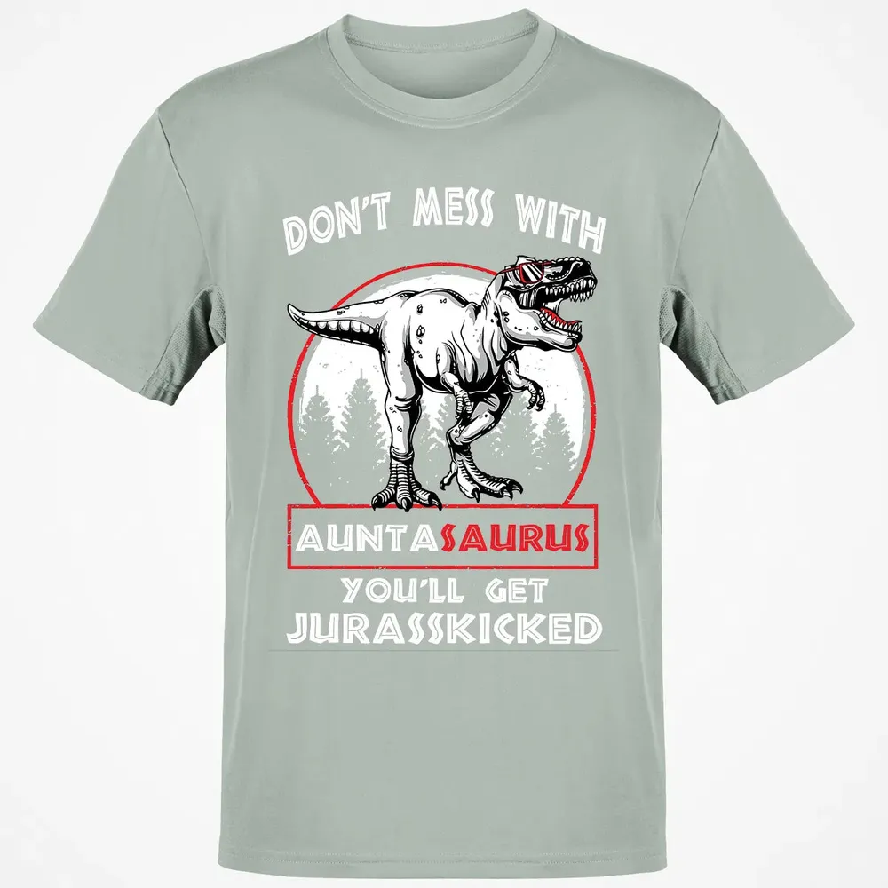 Don't Mess With Auntasaurus Classic Unisex T-Shirt - 3