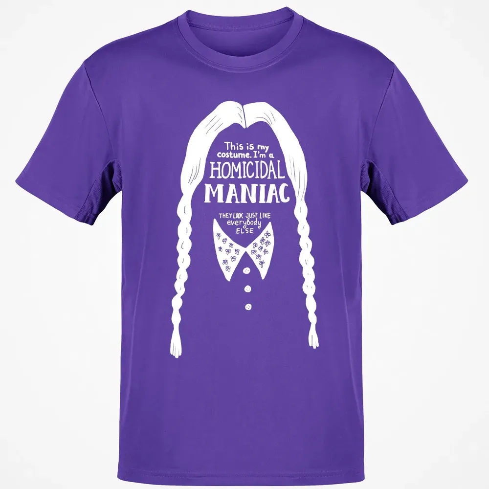 This Is My Costume I'm a Homicidal Maniac Classic Unisex T-Shirt - 10