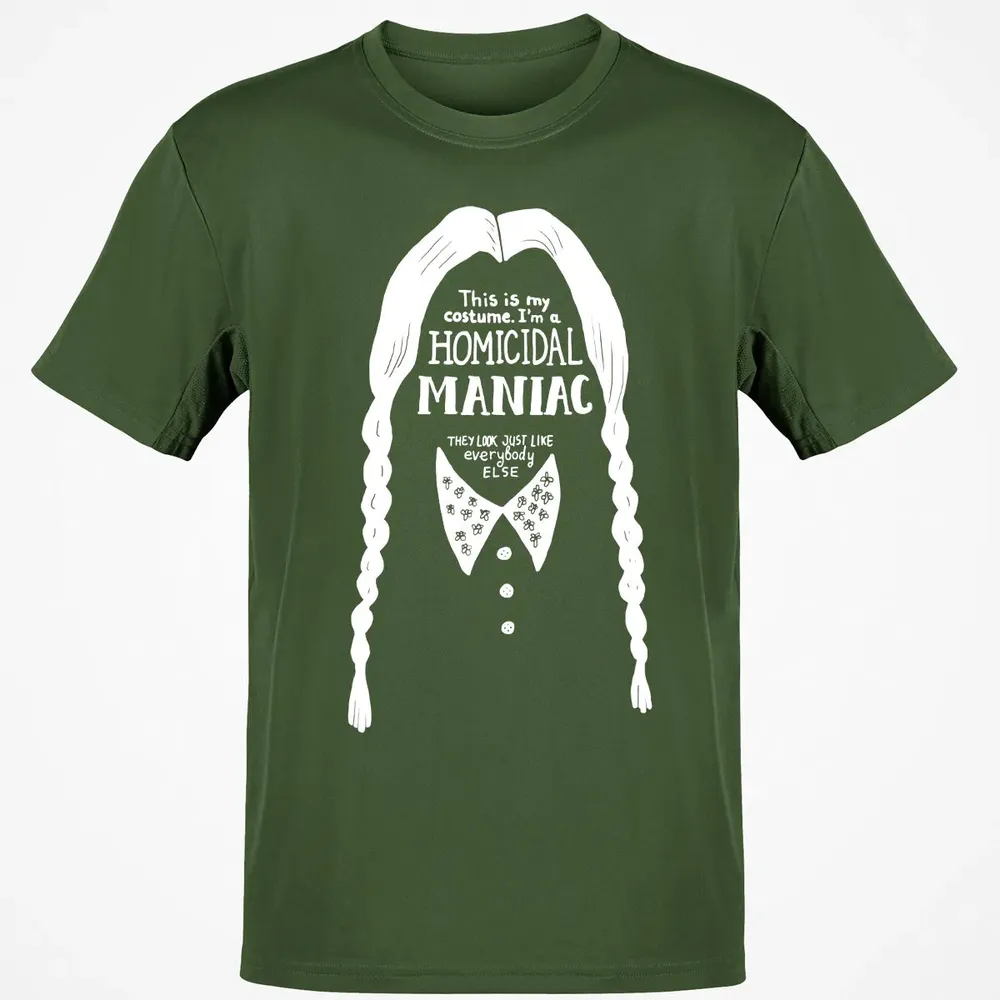 This Is My Costume I'm a Homicidal Maniac Classic Unisex T-Shirt - 7