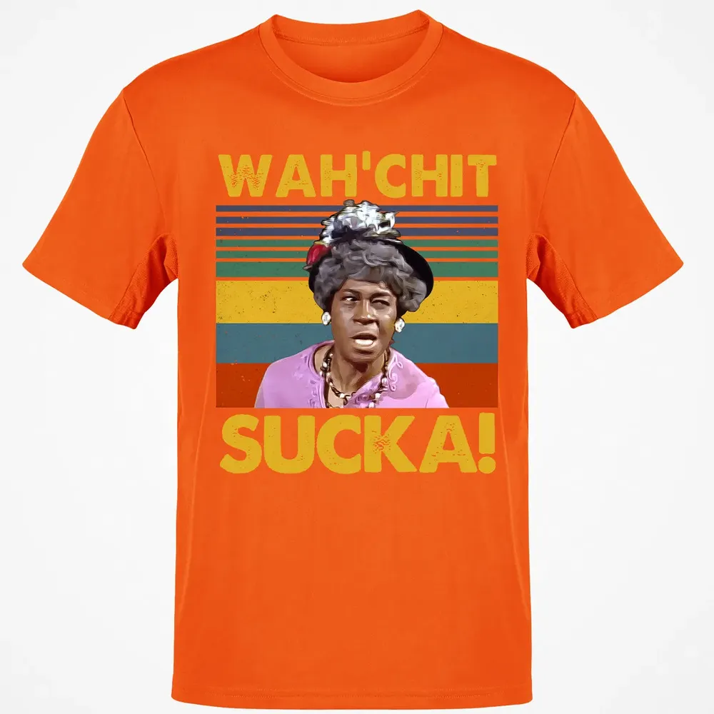 Wah'chit Sucka! Classic Unisex T-Shirt - 9