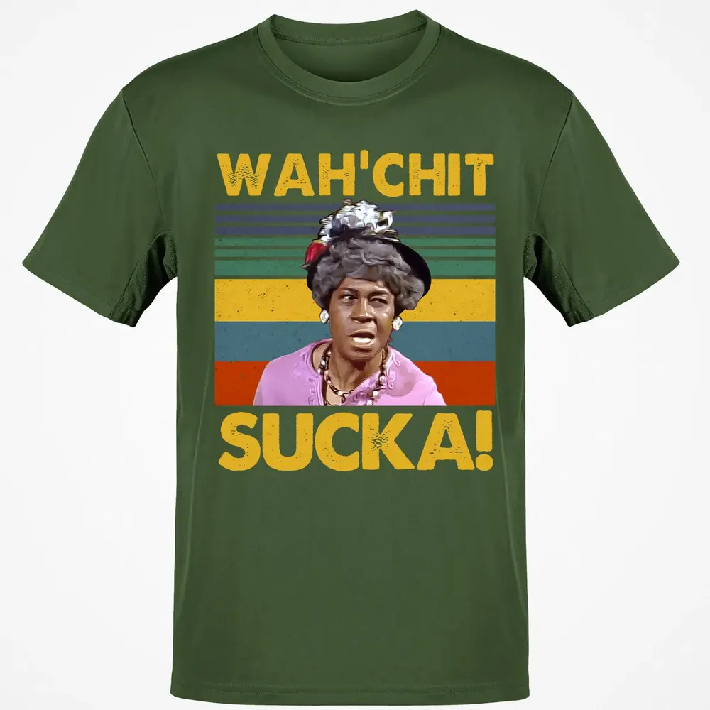 Wah'chit Sucka! Classic Unisex T-Shirt - 7