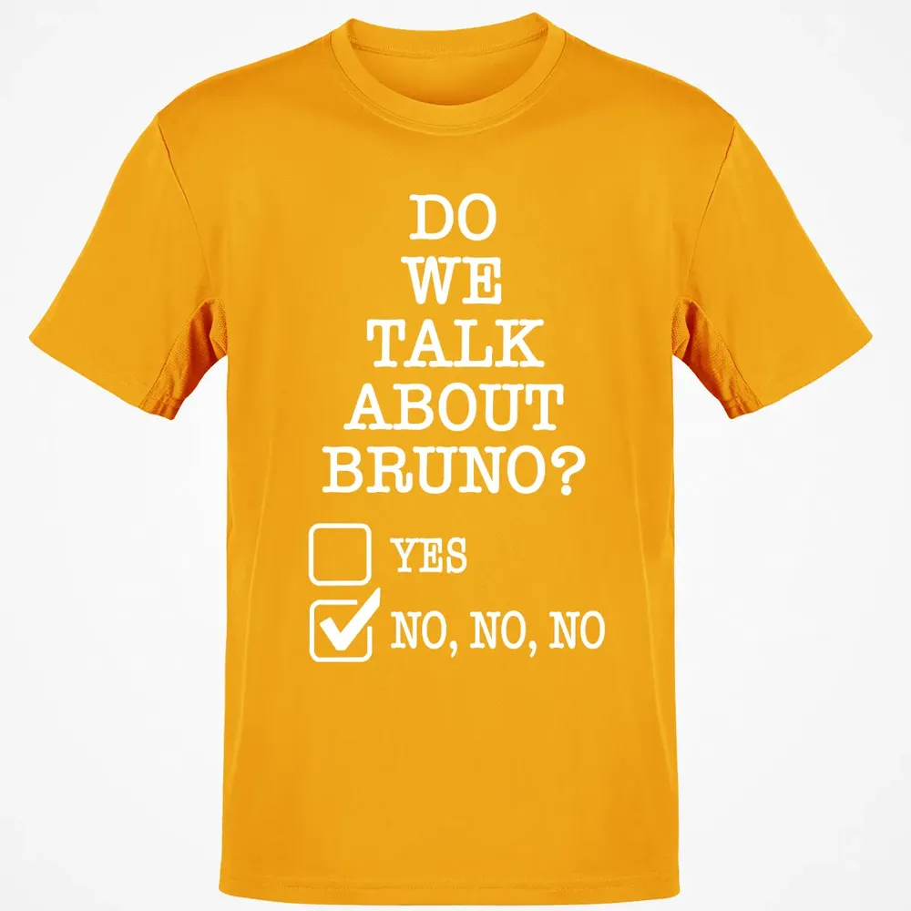 Do We Talk About Bruno? Classic Unisex T-Shirt - 5
