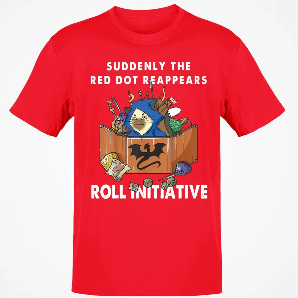 Suddenly The Red Dot Reappears Roll Initiative Classic Unisex T-Shirt - 11