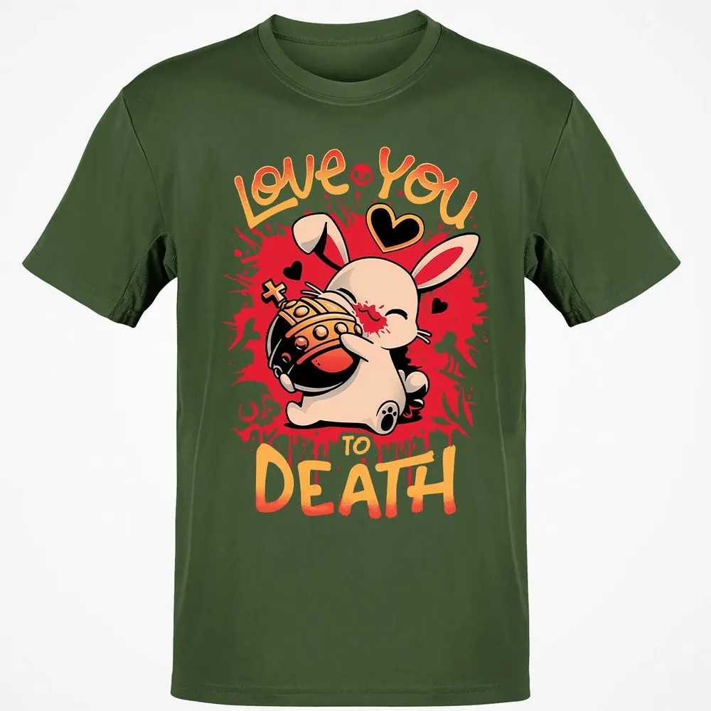 Love You To Death Classic Unisex T-Shirt - 7