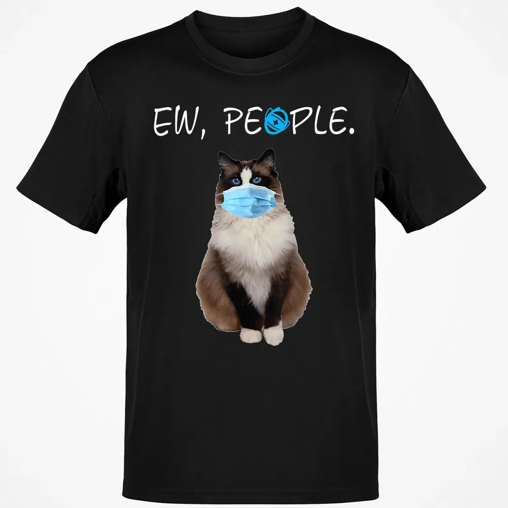 Ragdoll Cat Ew People Cat Wearing A Face Mask Classic Unisex T-Shirt - 2