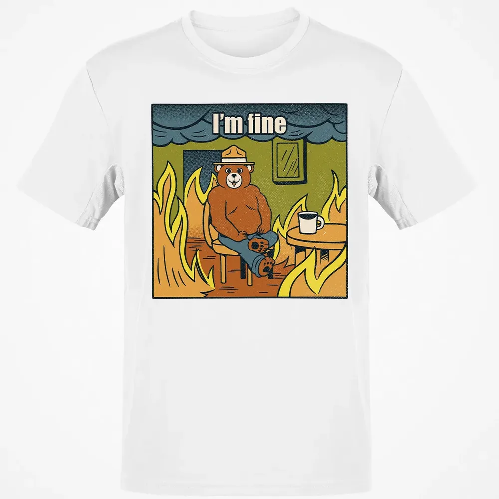 I'm Fine Classic Unisex T-Shirt - 13