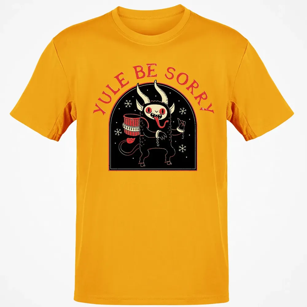 Yule Be Sorry Classic Unisex T-Shirt - 5