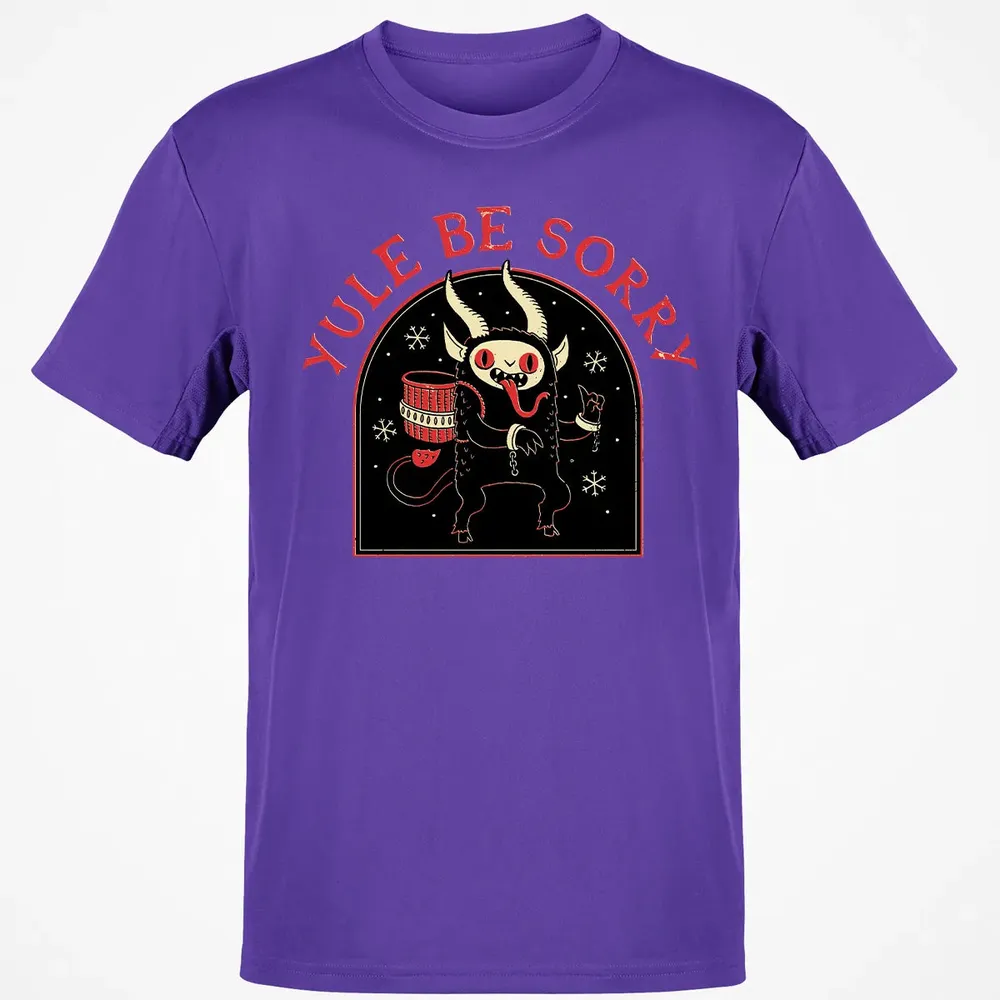 Yule Be Sorry Classic Unisex T-Shirt - 10