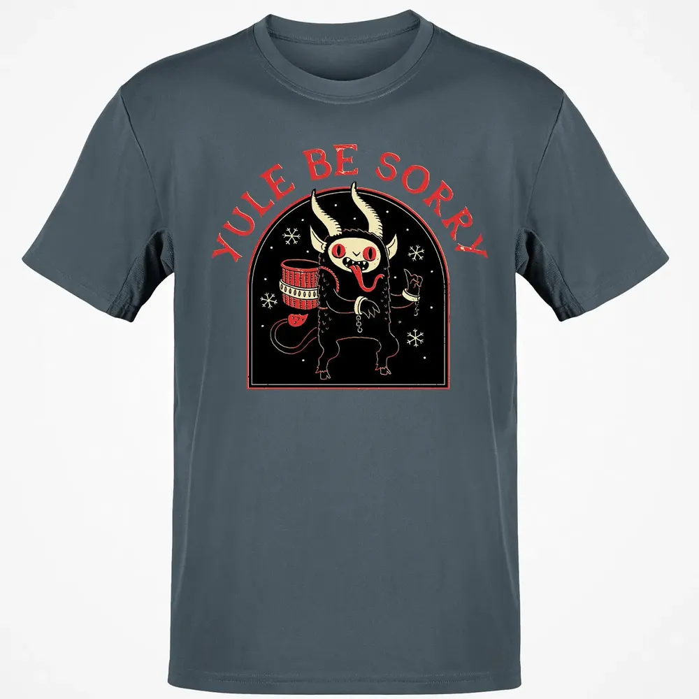 Yule Be Sorry Classic Unisex T-Shirt - 4