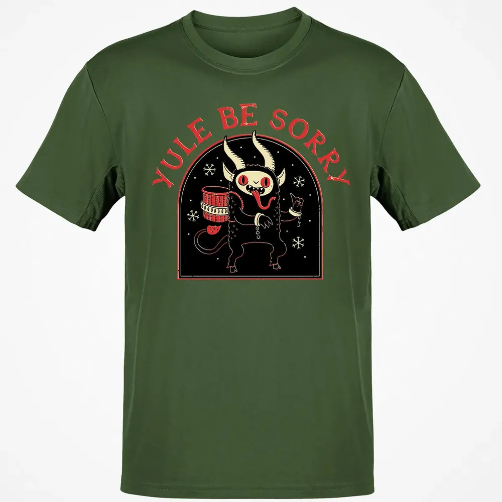 Yule Be Sorry Classic Unisex T-Shirt - 7