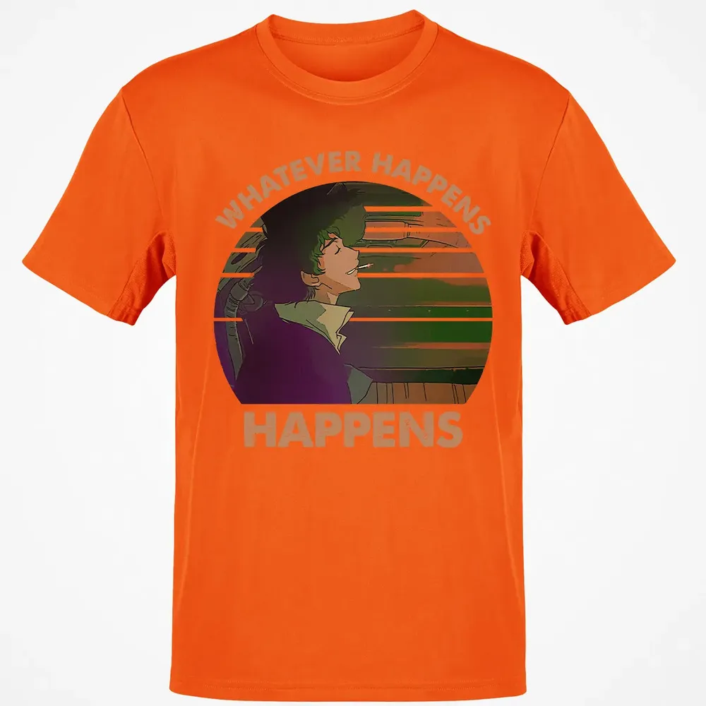 Whatever Happens, Happens Classic Unisex T-Shirt - 9