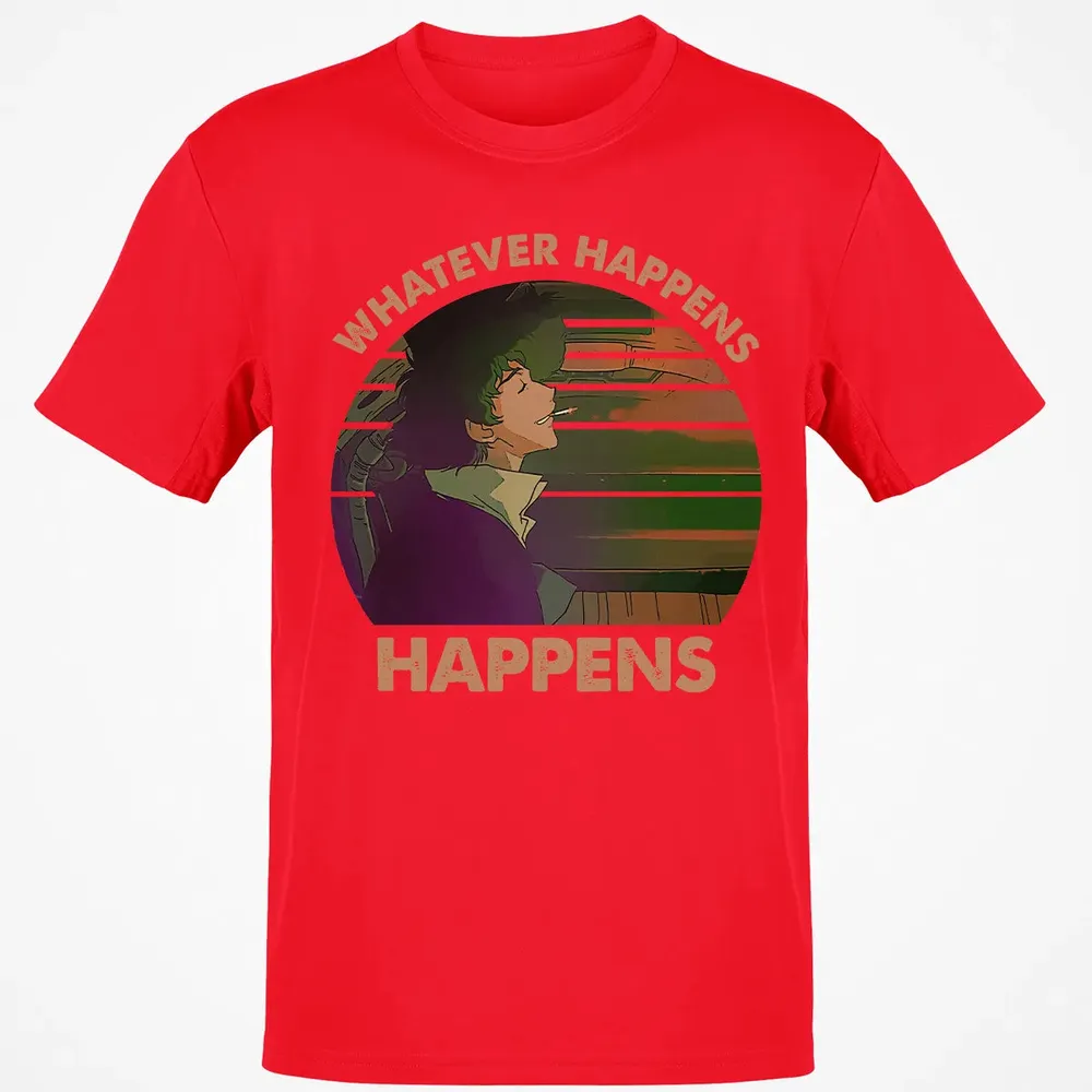 Whatever Happens, Happens Classic Unisex T-Shirt - 11