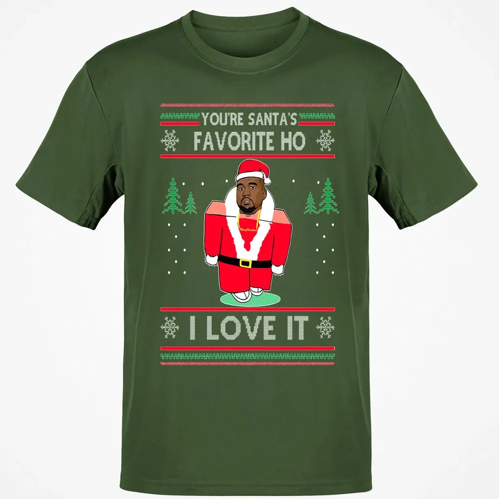 You're santa's favorite ho I love it Classic Unisex T-Shirt - 7