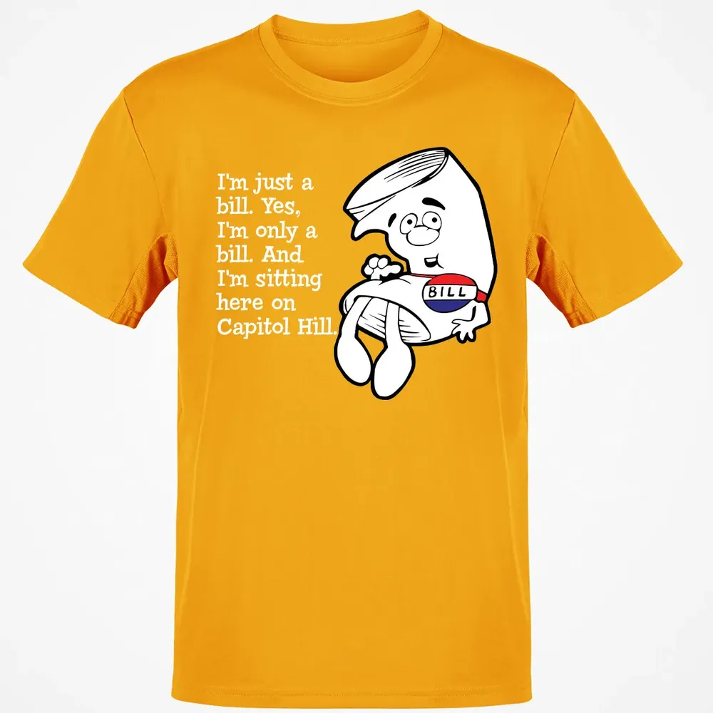 Iâ€™m Just A Bill Classic Unisex T-Shirt - 5