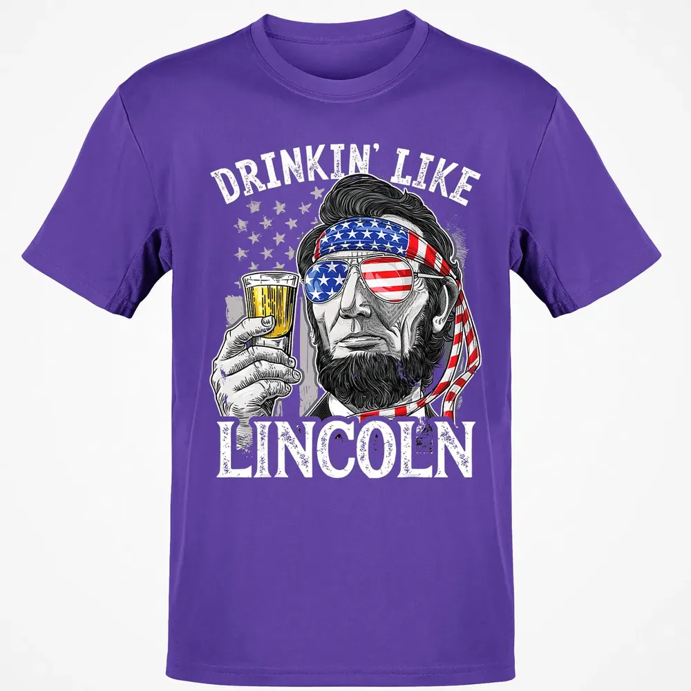 4th of July s for Men Drinking Like Lincoln Abraham Classic Unisex T-Shirt - 10