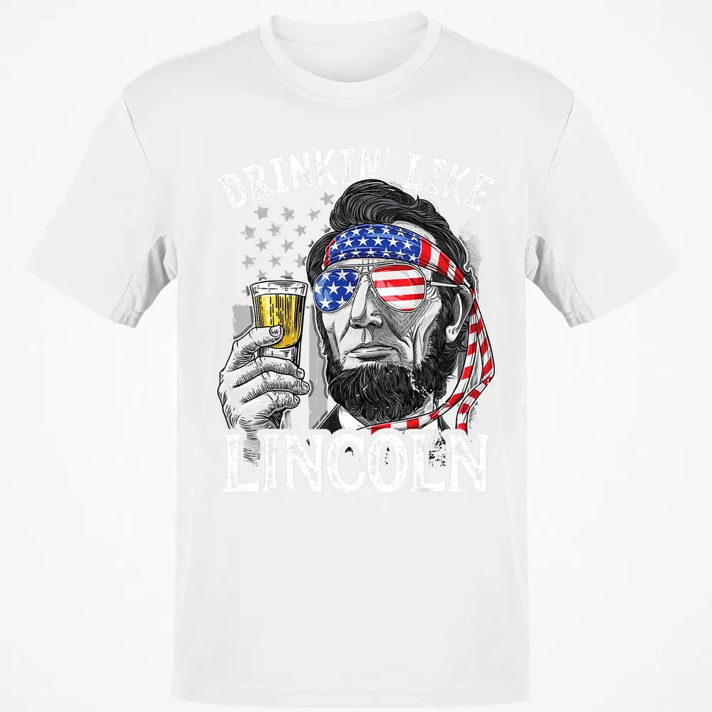 4th of July s for Men Drinking Like Lincoln Abraham Classic Unisex T-Shirt - 13