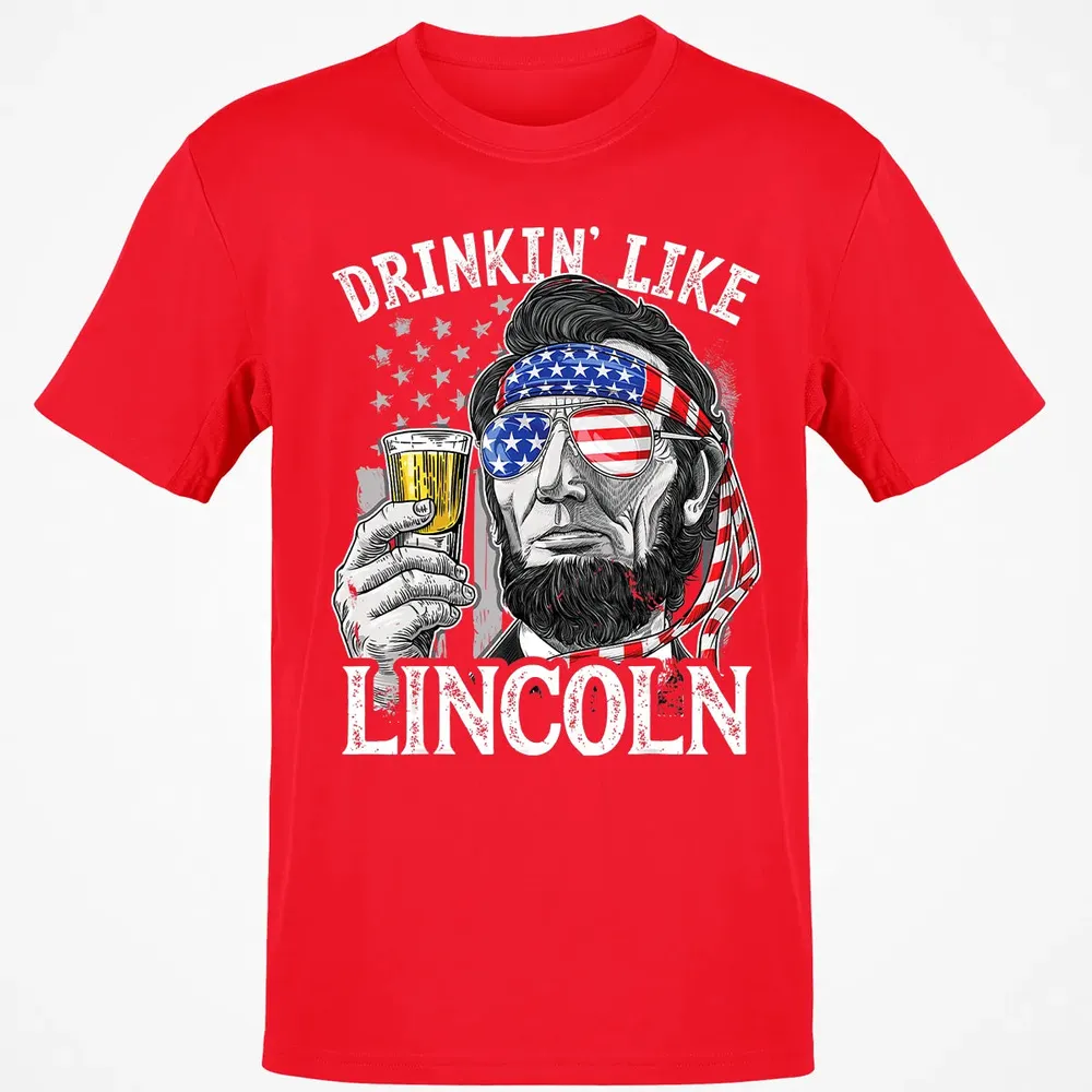 4th of July s for Men Drinking Like Lincoln Abraham Classic Unisex T-Shirt - 11