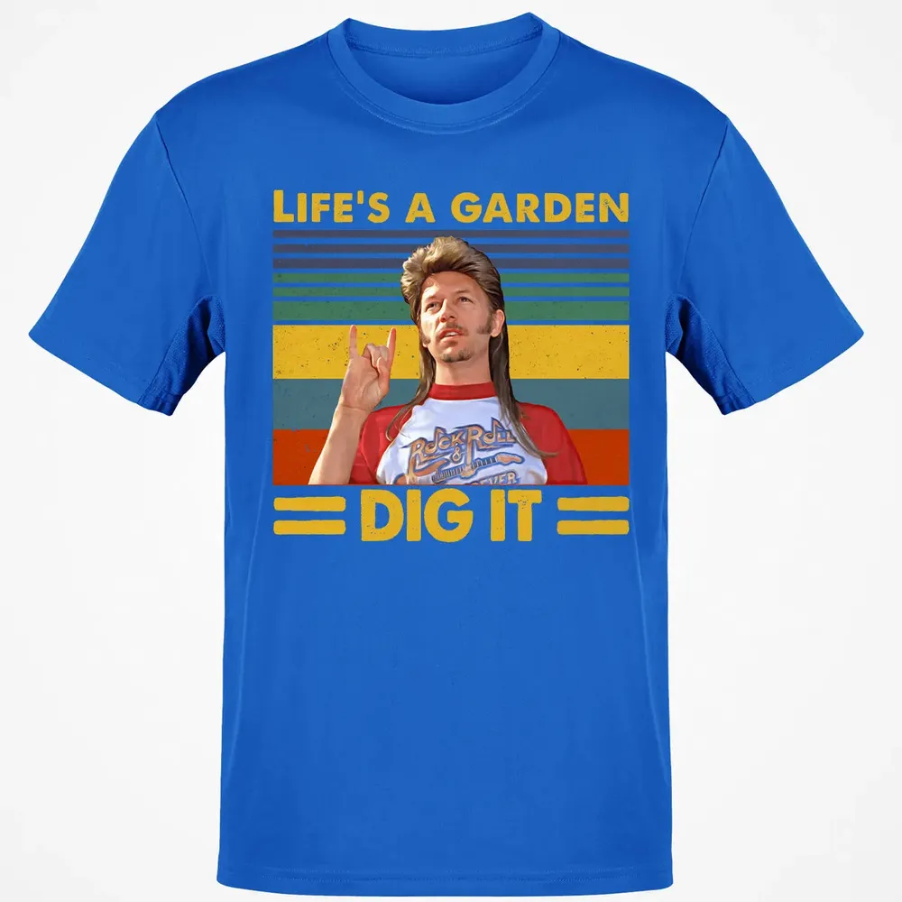 Life's A Garden Dig it Classic Unisex T-Shirt - 12