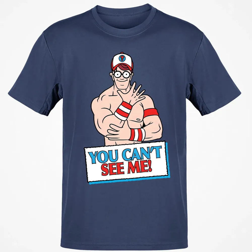 You Can't See Me Classic Unisex T-Shirt - 8
