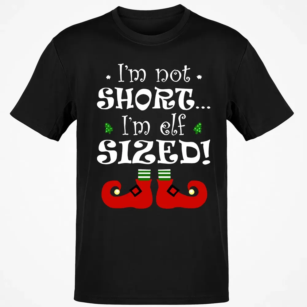 I'm not short, I'm elf sized Classic Unisex T-Shirt - 2