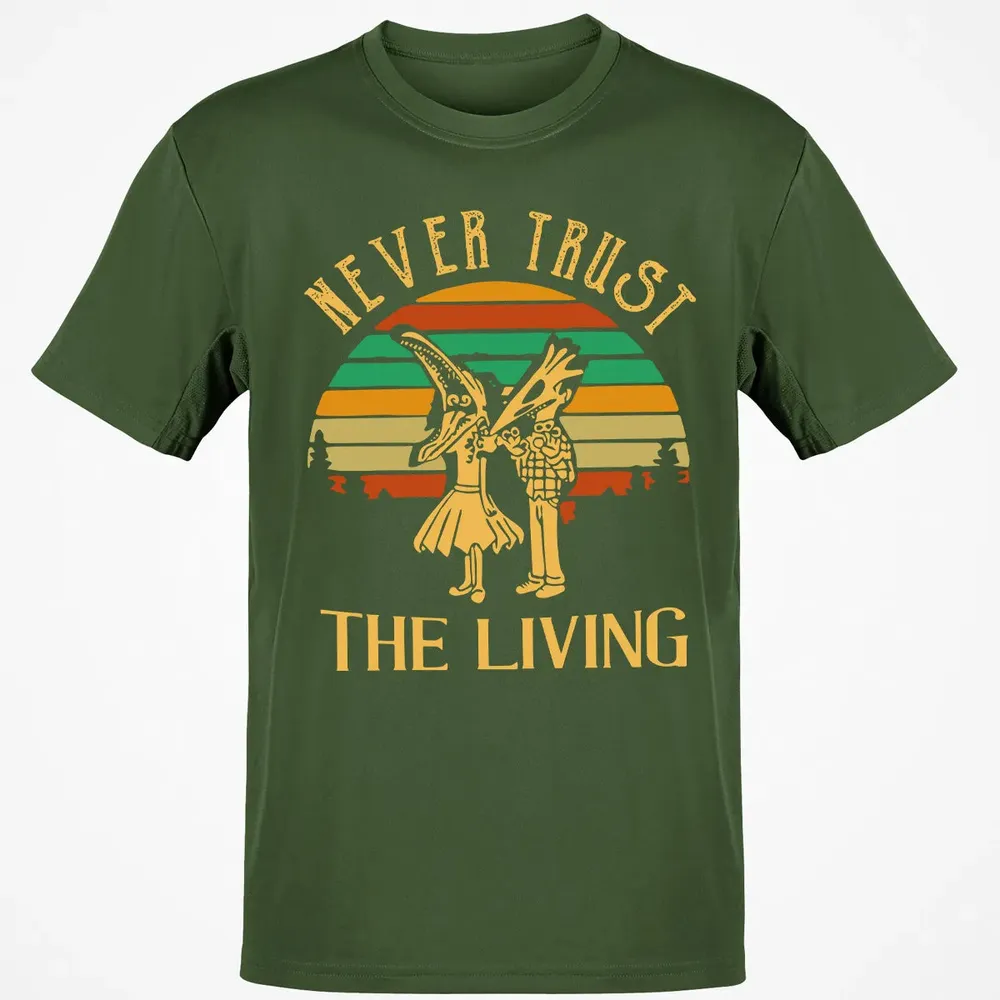 Never Trust The Living Classic Unisex T-Shirt - 7