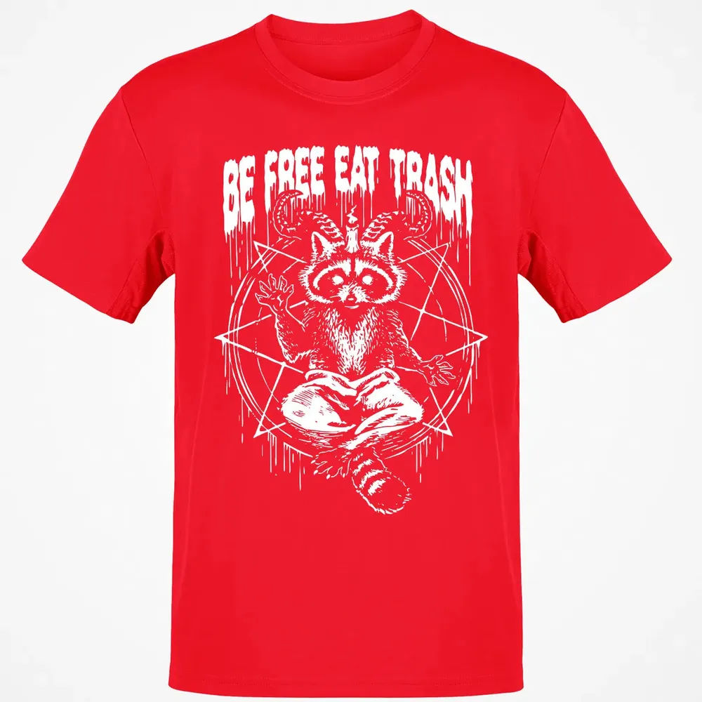 Be Free Eat Trash Classic Unisex T-Shirt - 11