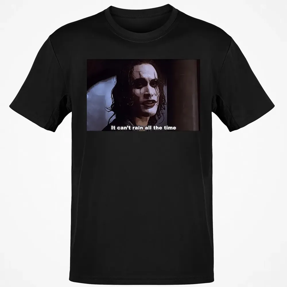 It Can't Rain All The Time Classic Unisex T-Shirt - 2
