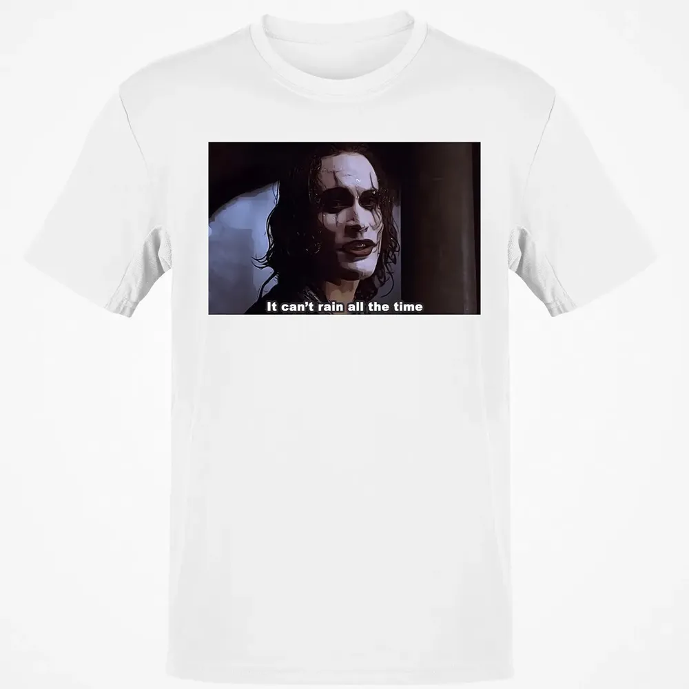 It Can't Rain All The Time Classic Unisex T-Shirt - 13
