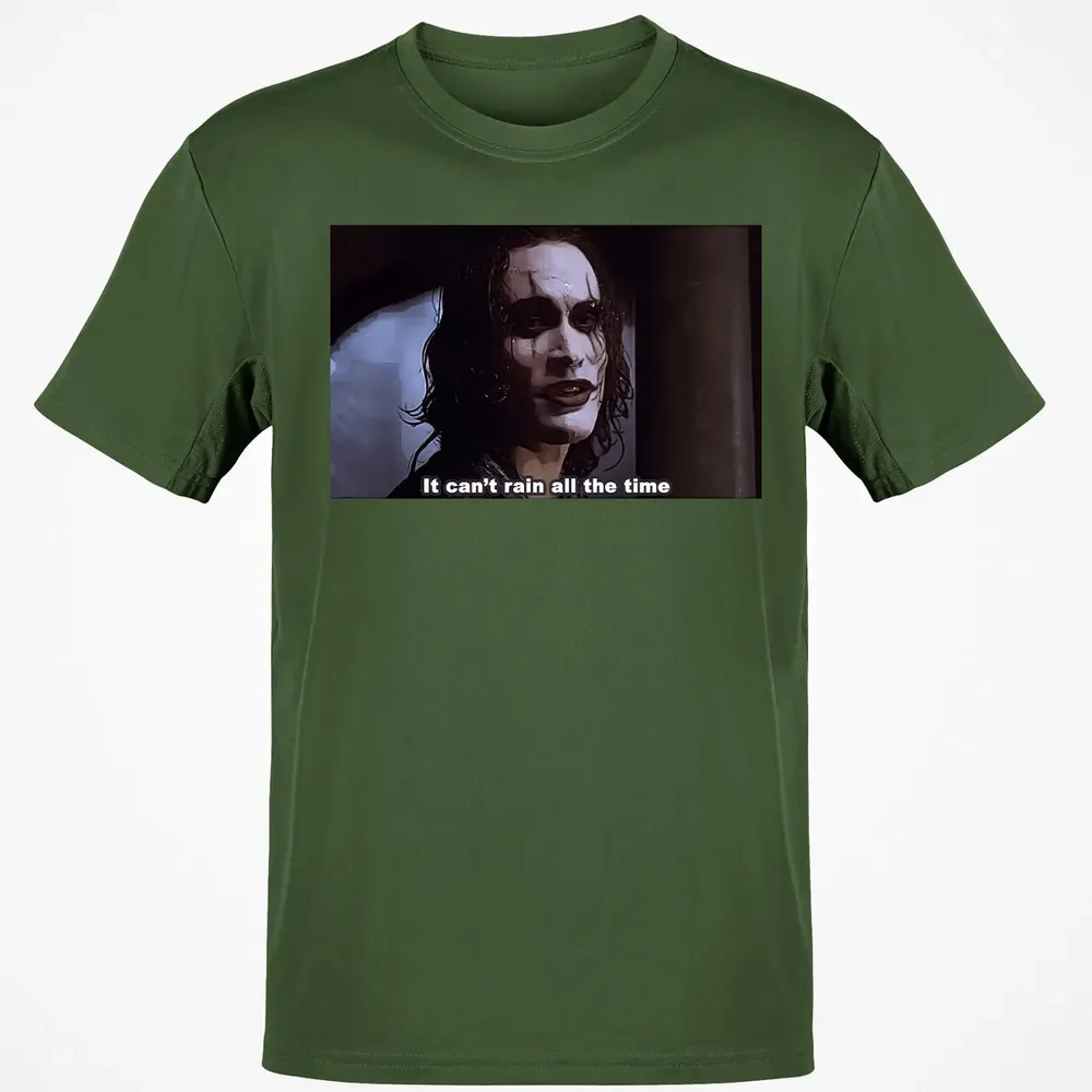 It Can't Rain All The Time Classic Unisex T-Shirt - 7