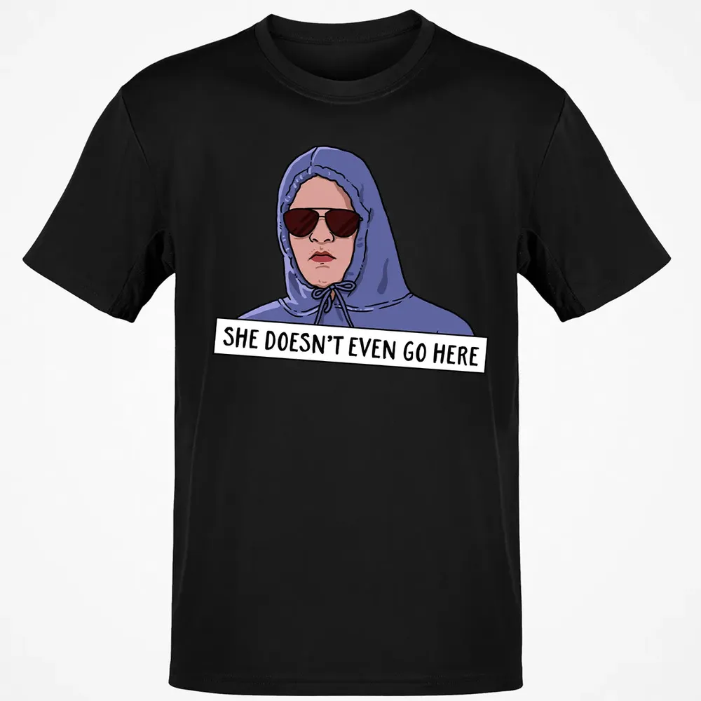 She Doesn't Even Go Here Classic Unisex T-Shirt - 2