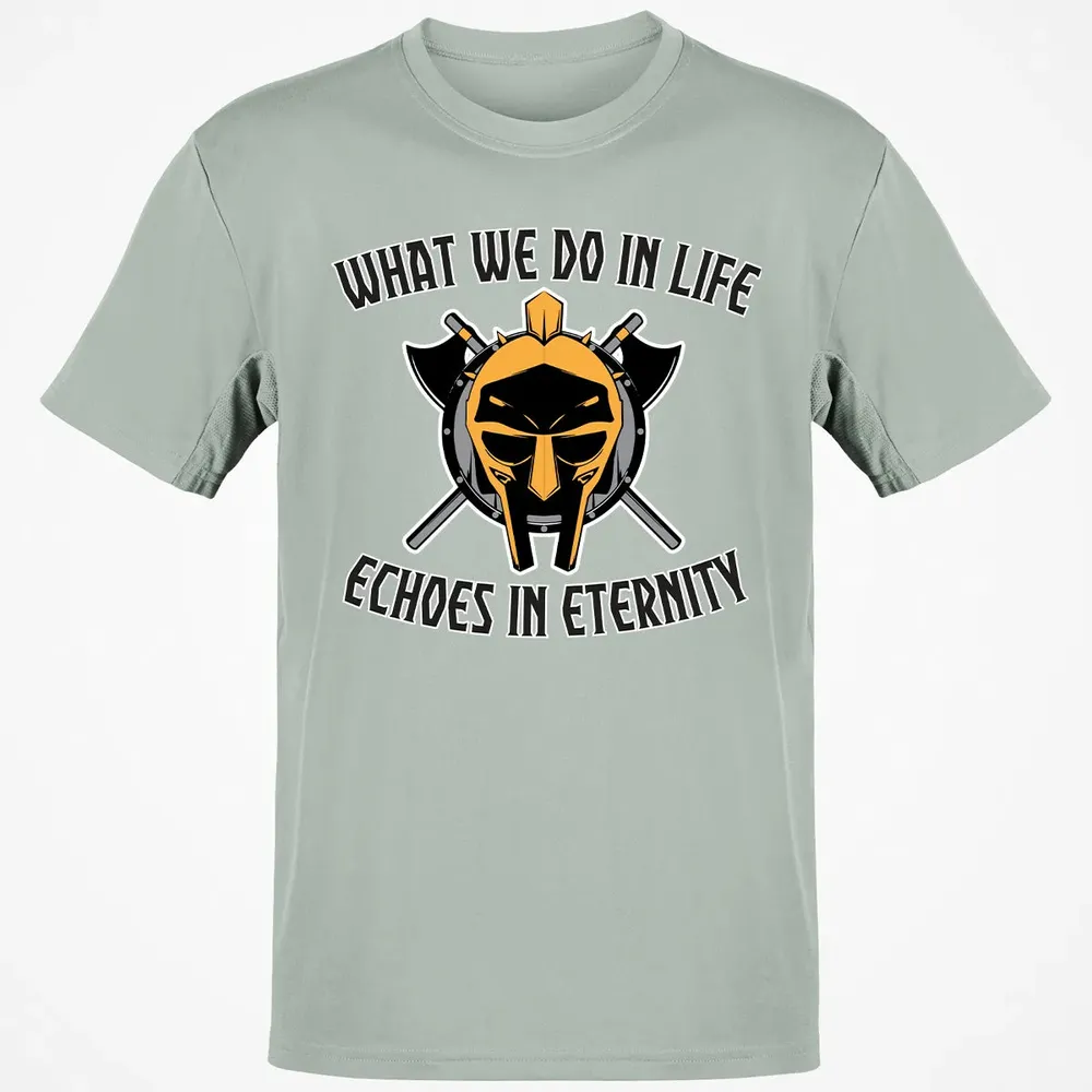 What we do In life Classic Unisex T-Shirt - 3