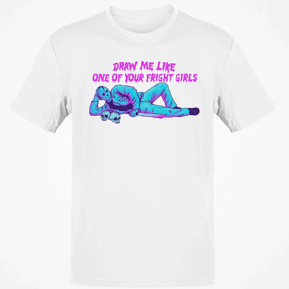 Draw Me Like One Of Your Frige Girl Classic Unisex T-Shirt - 13