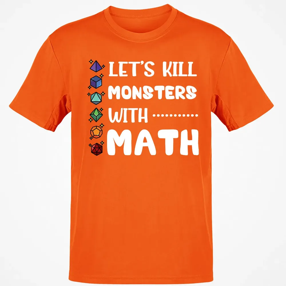Let's Kill Monsters With Math Classic Unisex T-Shirt - 9
