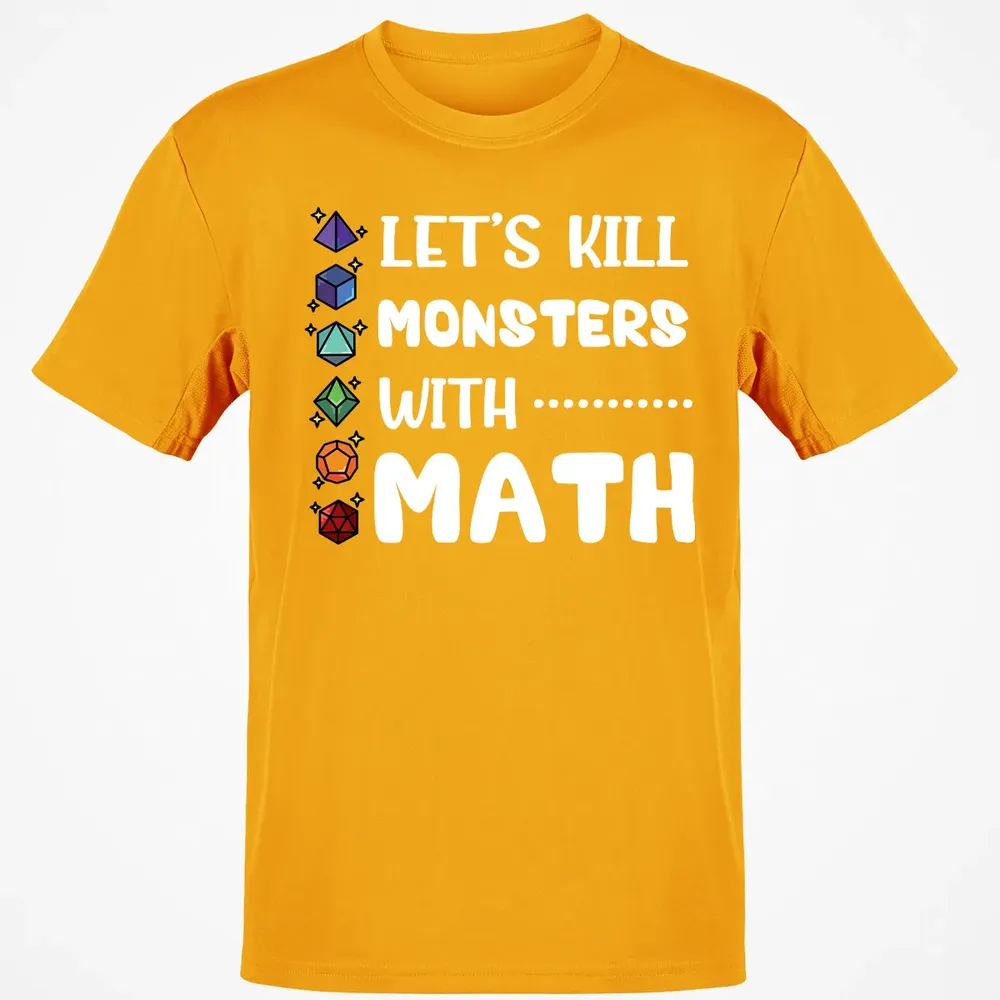 Let's Kill Monsters With Math Classic Unisex T-Shirt - 5