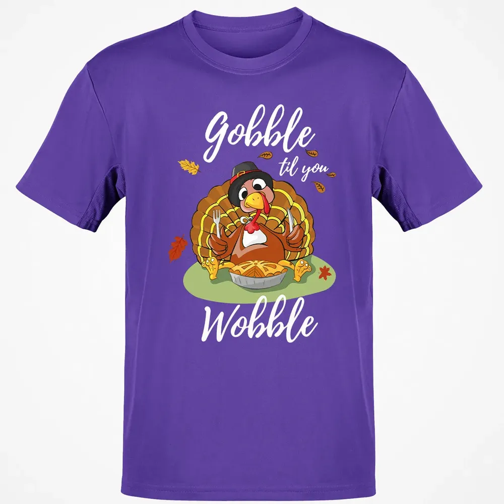 Gobble til you Wobble Classic Unisex T-Shirt - 10