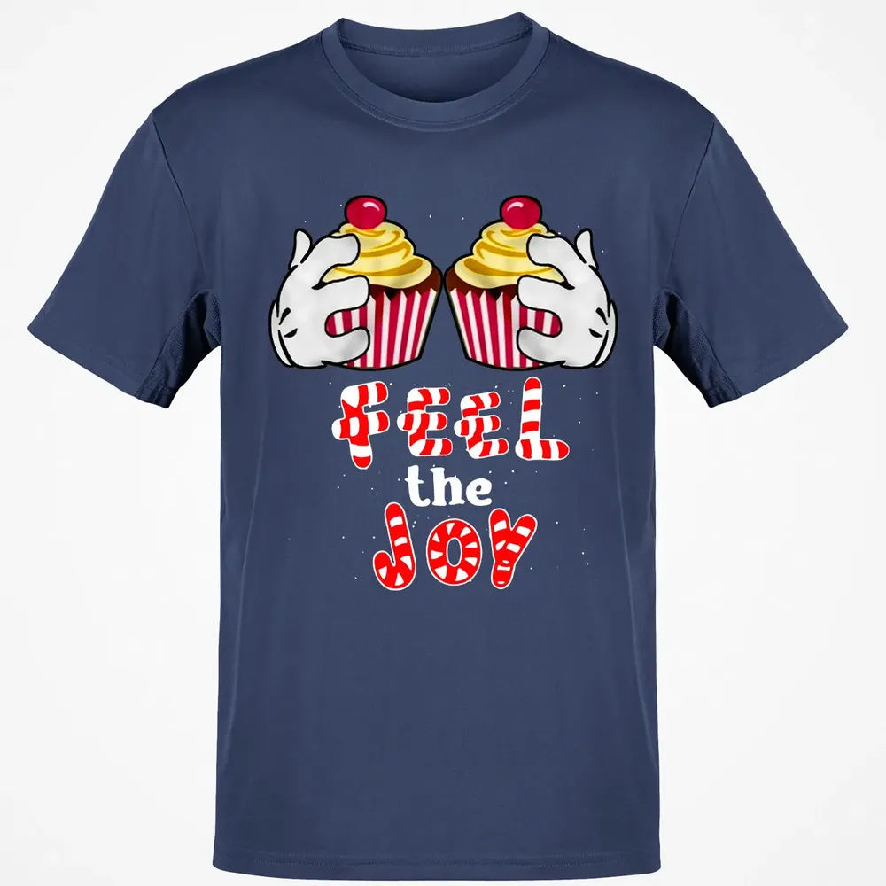 Feel the joy Classic Unisex T-Shirt - 8