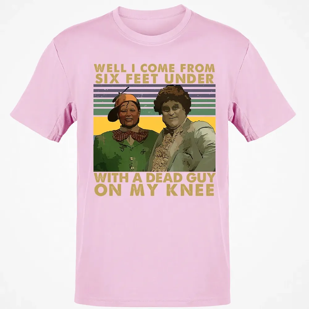 Well I Come From Classic Unisex T-Shirt - 6